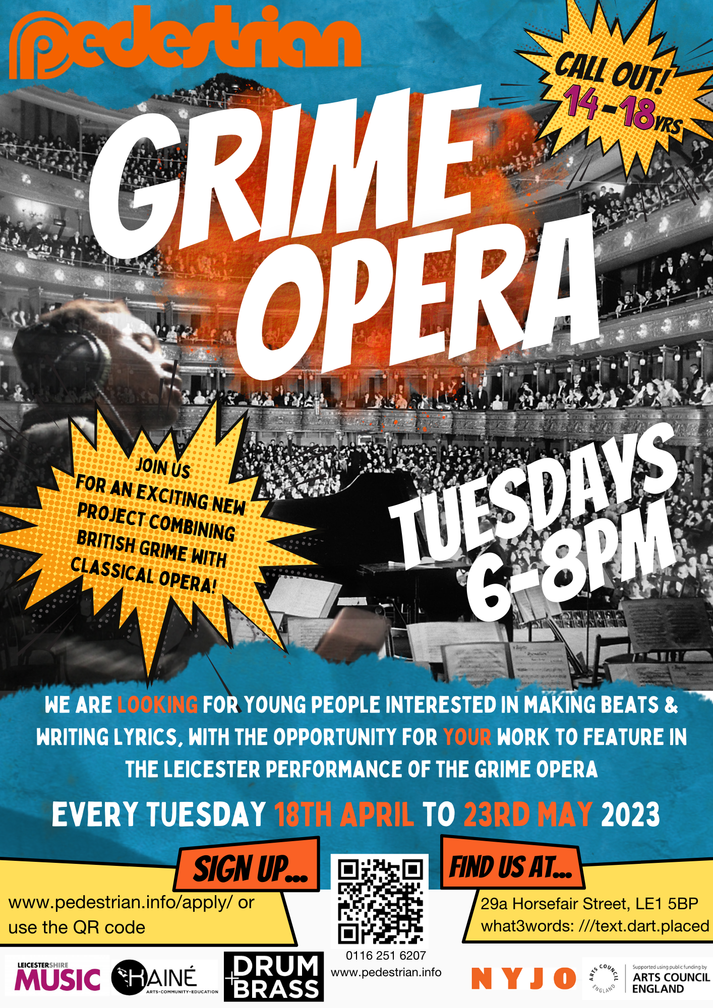 Grime Opera Community Sessions Tuesdays 6-8pm at pedestrian 29a Horsefair Street, LE1 5BP. Starting 18th April till 23rd May. Sign up www.pedestrian.info/apply/ if your interested in making beats or writing lyrics.