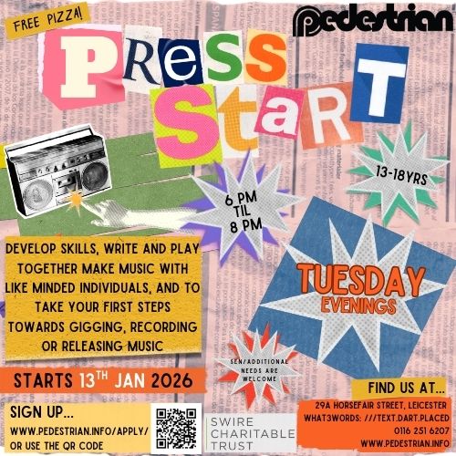 Press Start Flyer - Starting 5th August then every Tuesday there after.